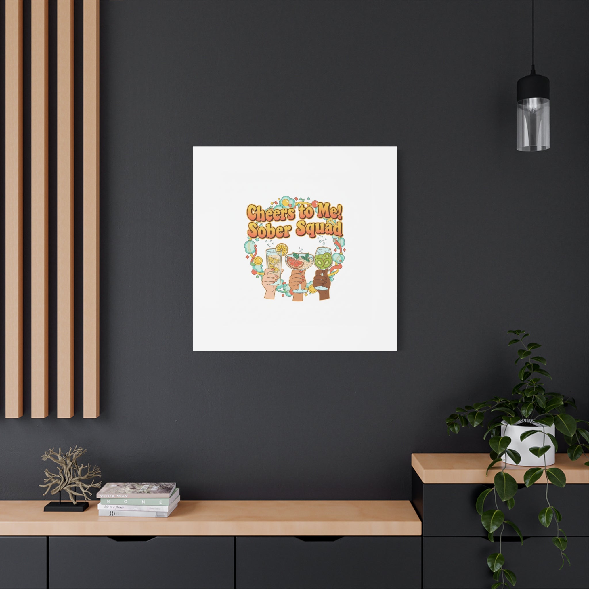 Cheers to Me Sober Squad Canvas | Dry January Mocktail Art
