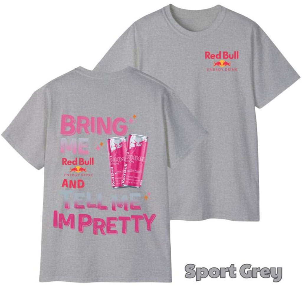Pasimax "Tell Me I'm Pretty" Energy Drink T-Shirt — size reference