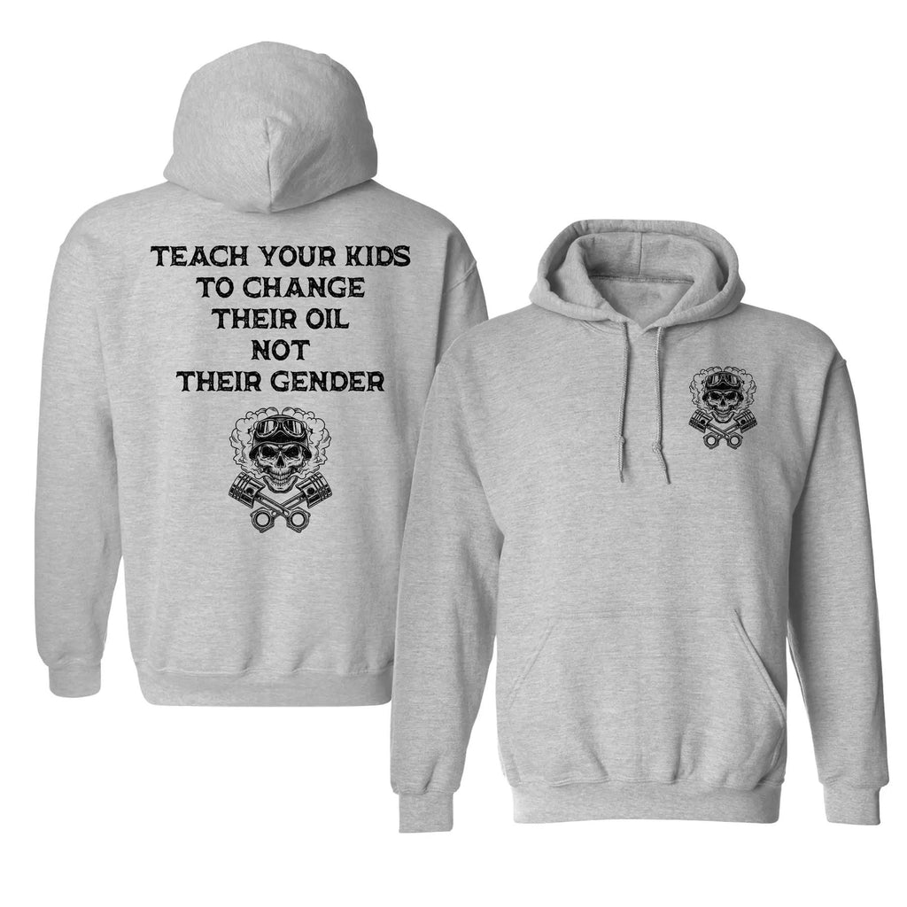 Pasimax Teach Your Kids To Change Their Oil Not Their Gender Hoodie — in-use photo