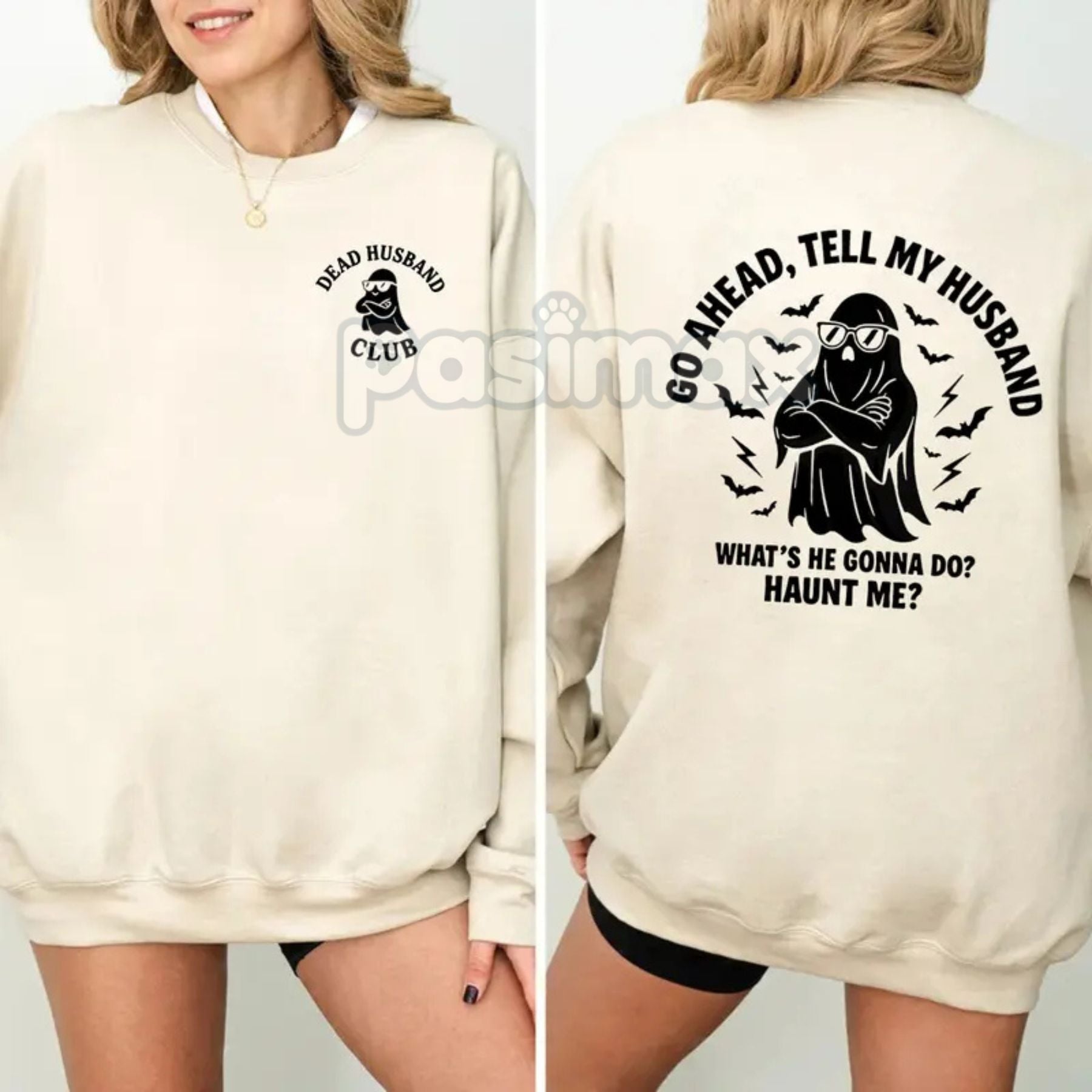 Pasimax Dead Husband Club Sweatshirt — in-use photo