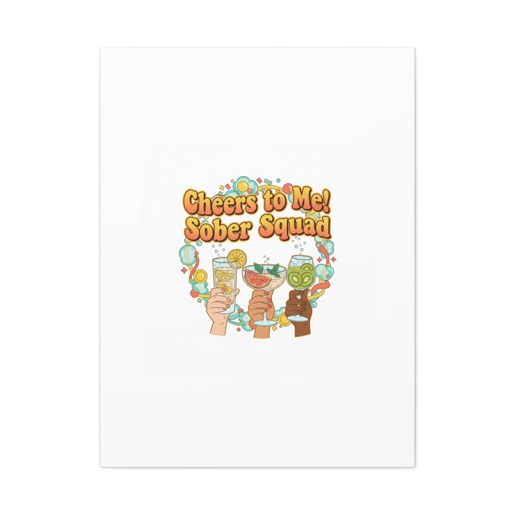 Cheers to Me Sober Squad Canvas | Dry January Mocktail Art