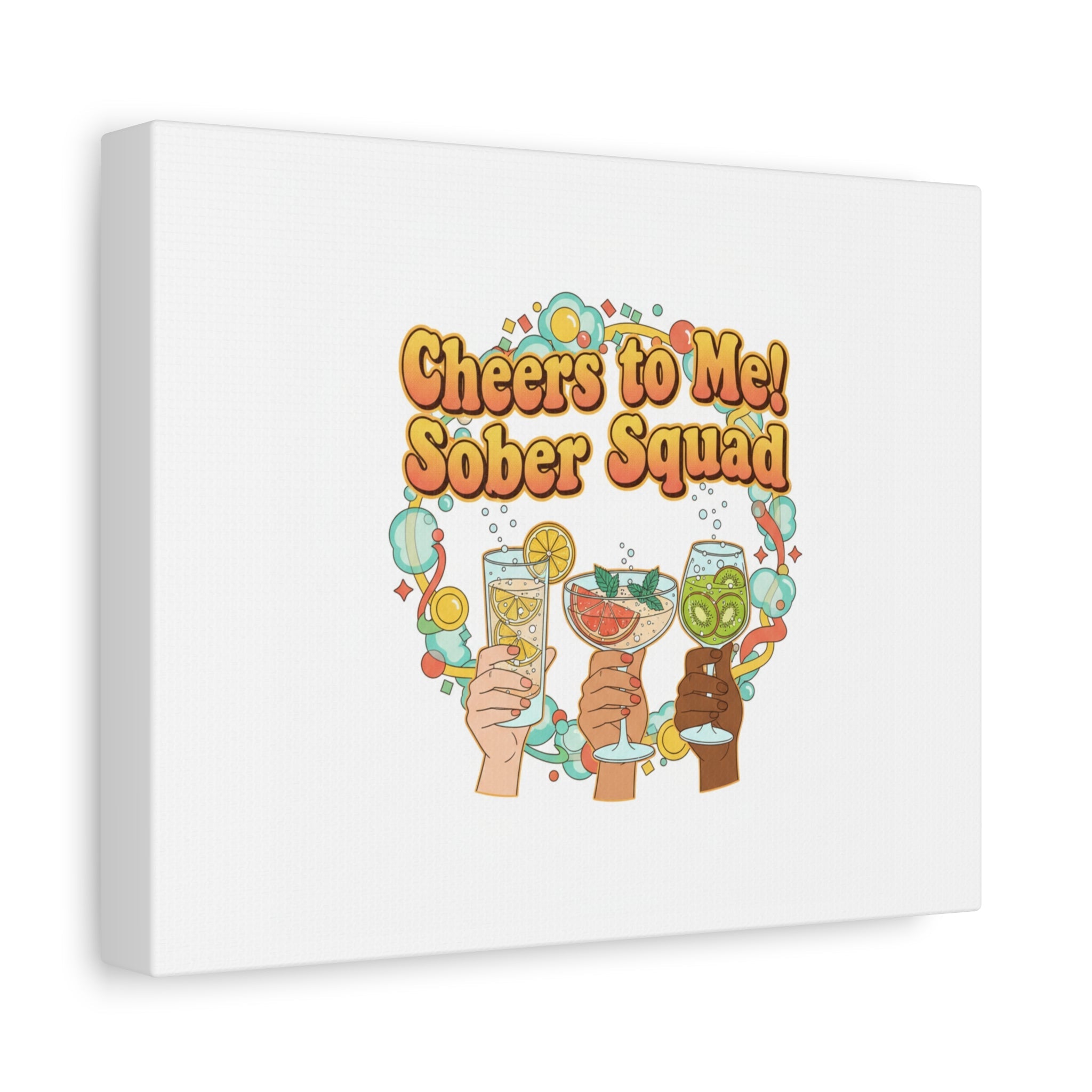 Cheers to Me Sober Squad Canvas | Dry January Mocktail Art