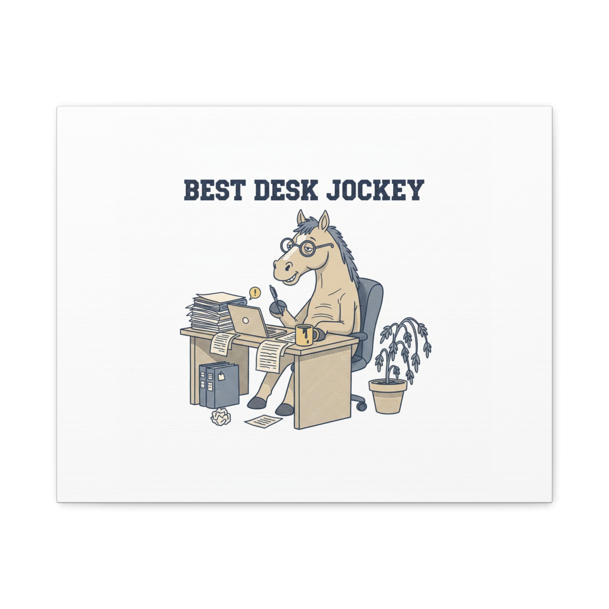 Best Desk Jockey Canvas, Workhorse Office Art | Corporate Burnout Parody