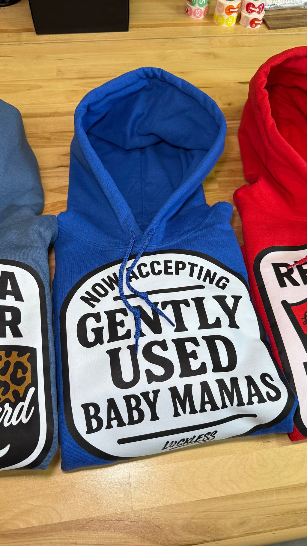 Luckless Outfitters Now Accepting Gently Used Baby Mamas Hoodie — back view