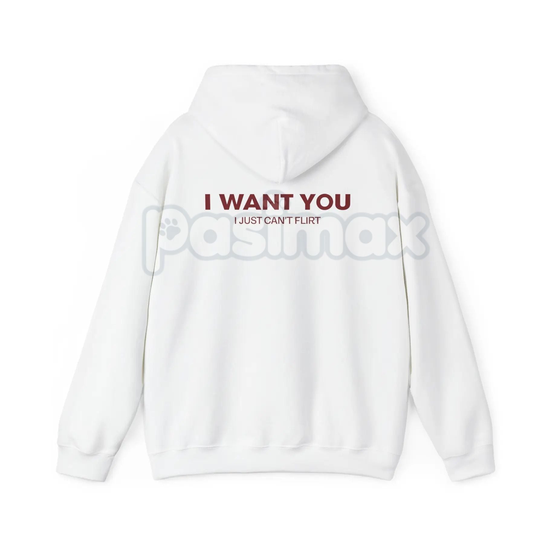 Pasimax "I Want You I Just Can't Flirt" Funny Quote – Sarcastic Humor Hoodie, Sweatshirt & T-Shirt — side view