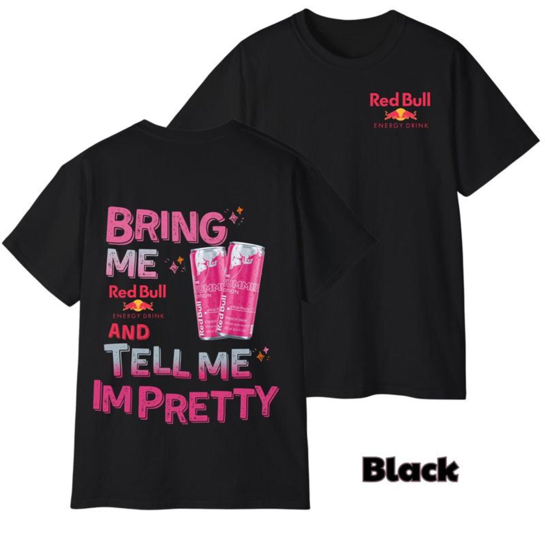 Pasimax "Tell Me I'm Pretty" Energy Drink T-Shirt — color detail