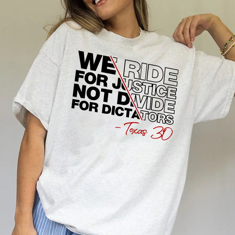 Pasimax "We Ride For Justice Not Divide For Dictator" Shirt — lifestyle context