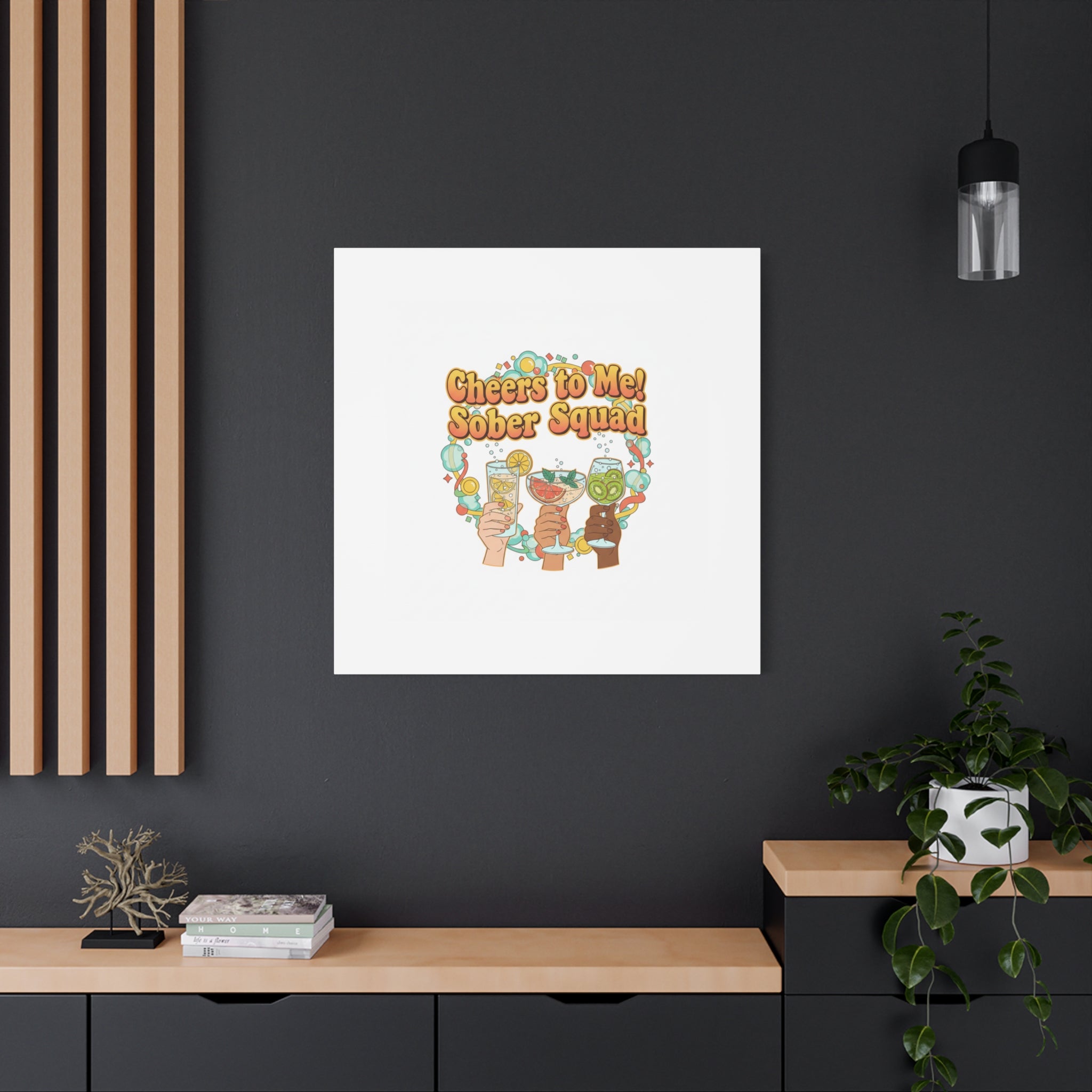 Cheers to Me Sober Squad Canvas | Dry January Mocktail Art