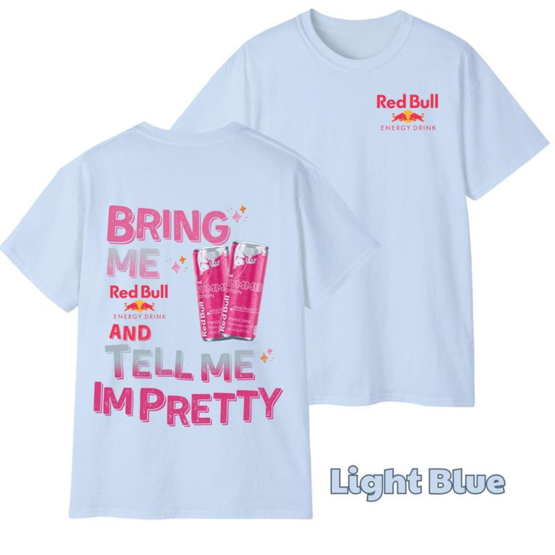 Pasimax "Tell Me I'm Pretty" Energy Drink T-Shirt — packaging
