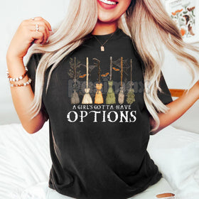 'A Girl Gotta Have Options' Witches Halloween Shirt