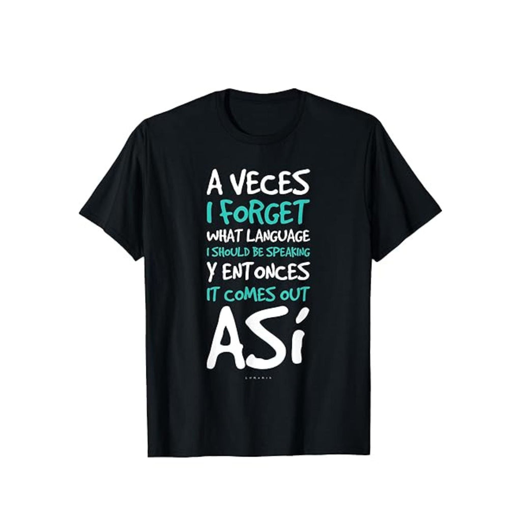 Pasimax "A Veces I Forget What Language" T-Shirt — main product shot