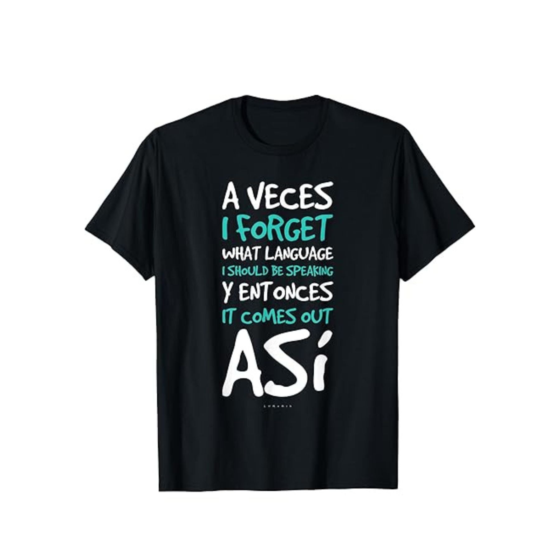 Pasimax "A Veces I Forget What Language" T-Shirt — main product shot
