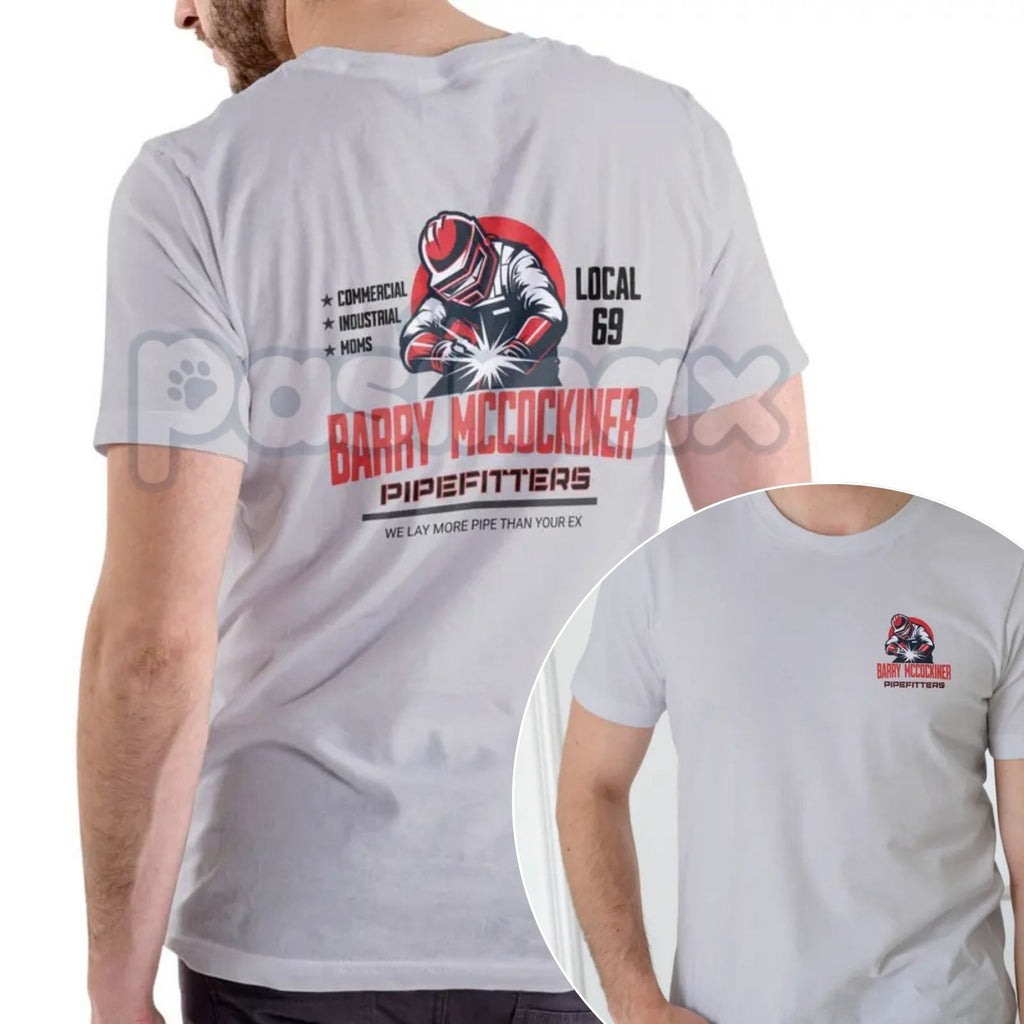 Pasimax BARRY MCCOCKINER PIPEFITTERS LOCAL 69 Funny T Shirt - Crude Union Joke Apparel, Pipefitter Humor Tee, Adult Tradesman