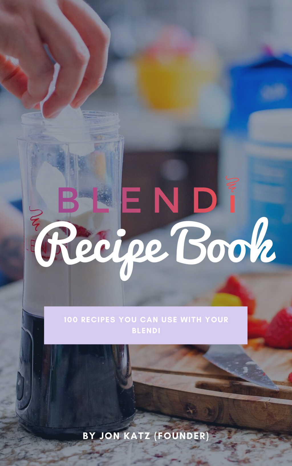 Recipe Book: 99 Delicious & Healthy Recipes (PDF) – BLENDi, view 2