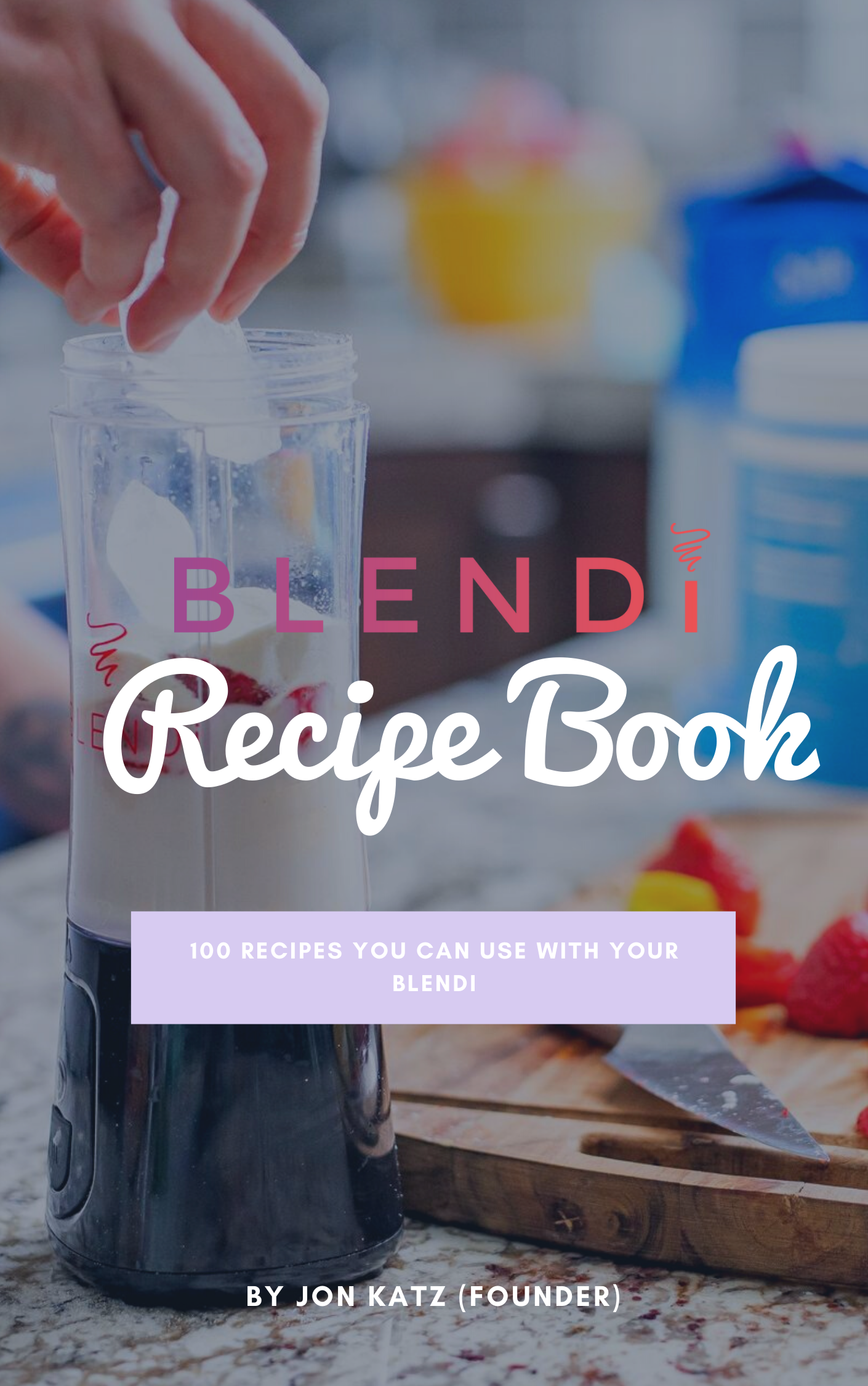 Recipe Book: 99 Delicious & Healthy Recipes (PDF) – BLENDi, view 2