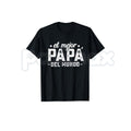 "Best Dad in the World" Spanish Father's Day T-Shirt – Proud Papa Graphic Cotton Tee