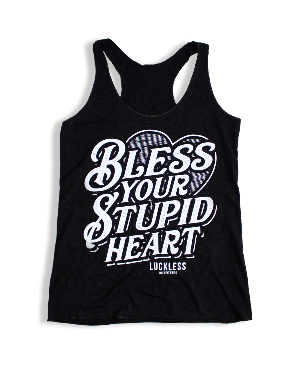 Luckless Outfitters Bless Your Stupid Heart Tank Top — main product shot