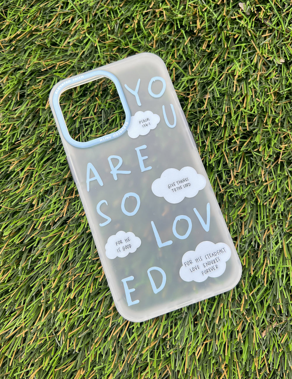 Elevated Faith Blue You Are So Loved Frosted Phone Case — back view