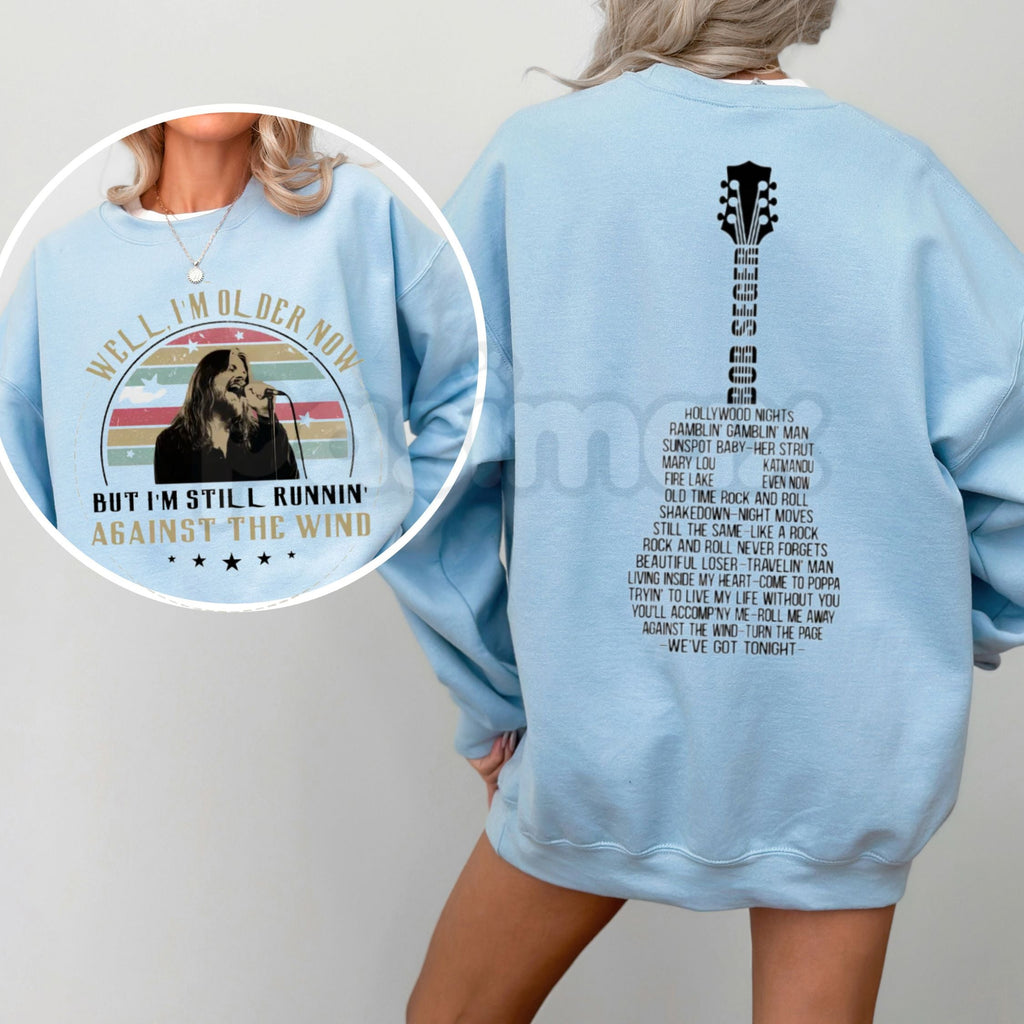 Pasimax Bob Seger Vintage Quotes Sweatshirt | Two-Sided "Well I’m Older Now Still Running" Crewneck | Classic Rock Lyrics Jum