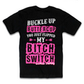 Buckle Up Buttercup Tee