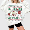 Pasimax "But Did You Document It?" Ugly Sweatshirt | Funny Professional Humor Jumper | Sarcastic Project Manager Xmas Crewnec
