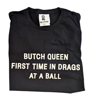 Butch Queen Streetwear Graphic T-Shirt