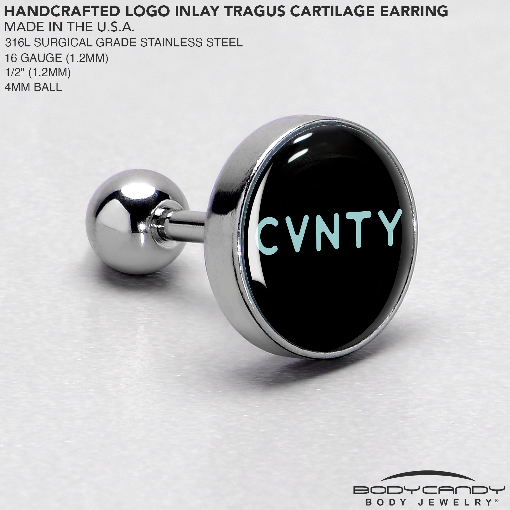 BodyCandy 16G 1/4 Phrase Logo CVNTY Tragus Cartilage Earring by Onyx O — side view