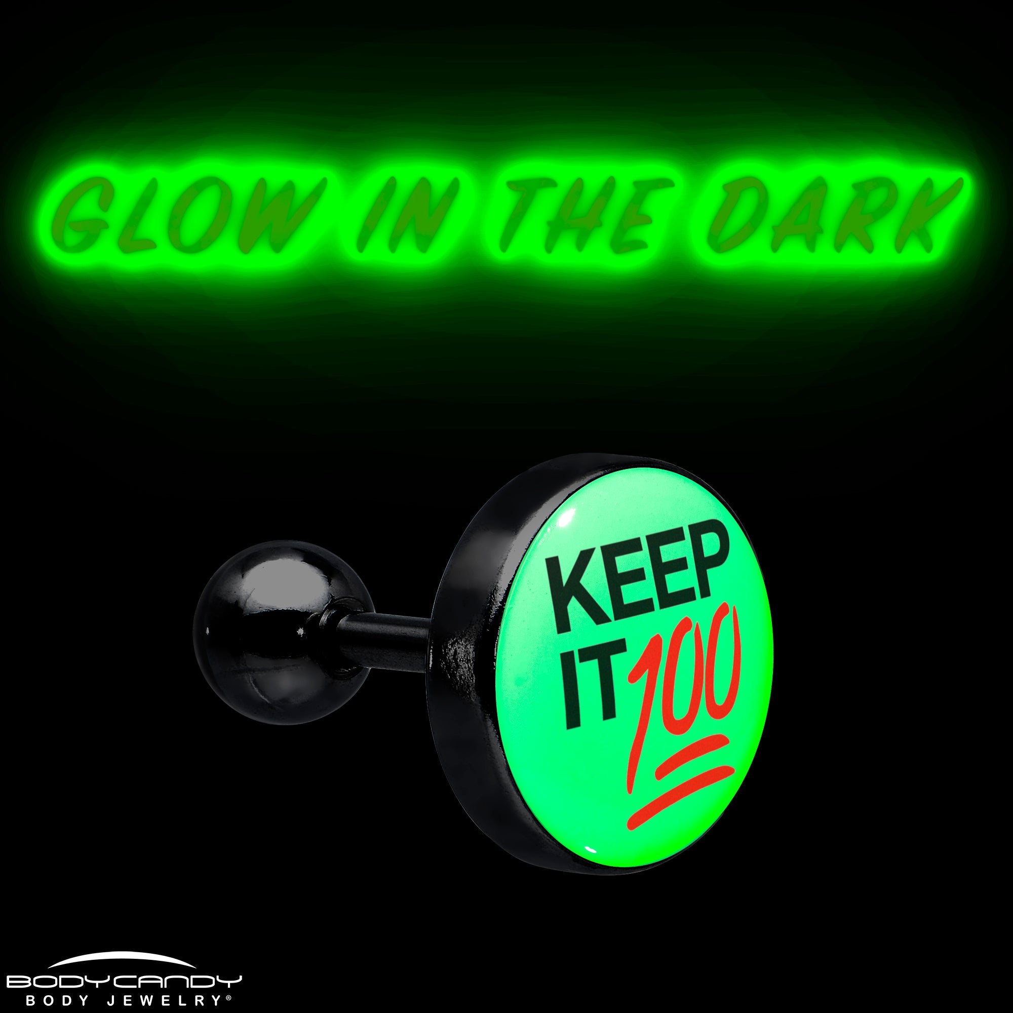 BodyCandy 16G 1/4 Glow in the Dark Keep it 100 Tragus Cartilage Earring by Onyx O — size reference