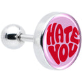 BodyCandy 16G 1/4 Retro Text Hate You Tragus Cartilage Earring by Onyx O — main product shot