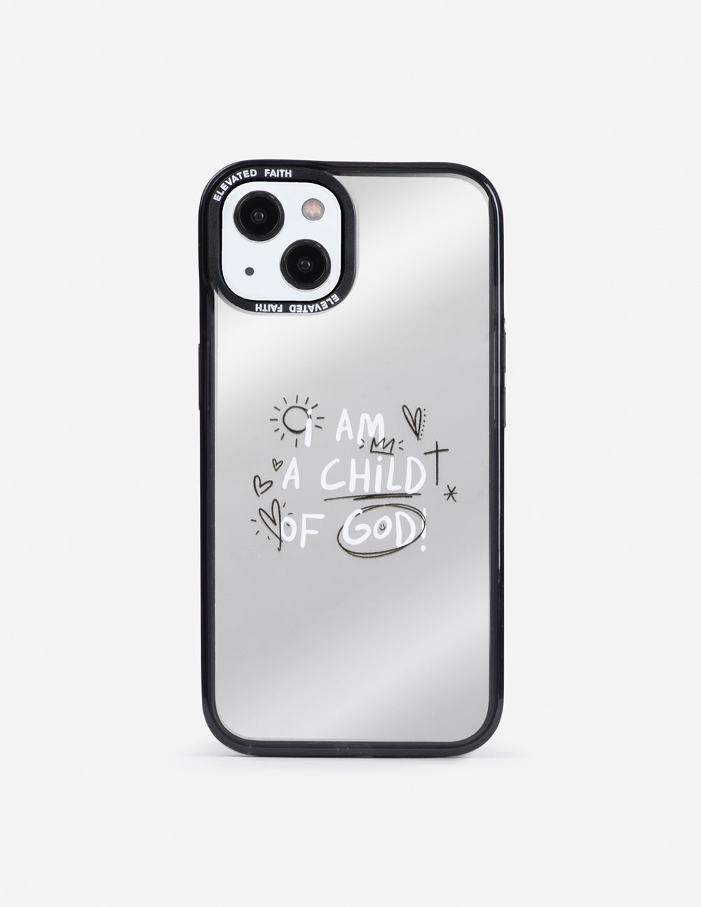 Elevated Faith Child of God Mirror Phone Case — main product shot