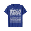 Pasimax "Crazy? I Was Crazy Once." T-Shirt — main product shot