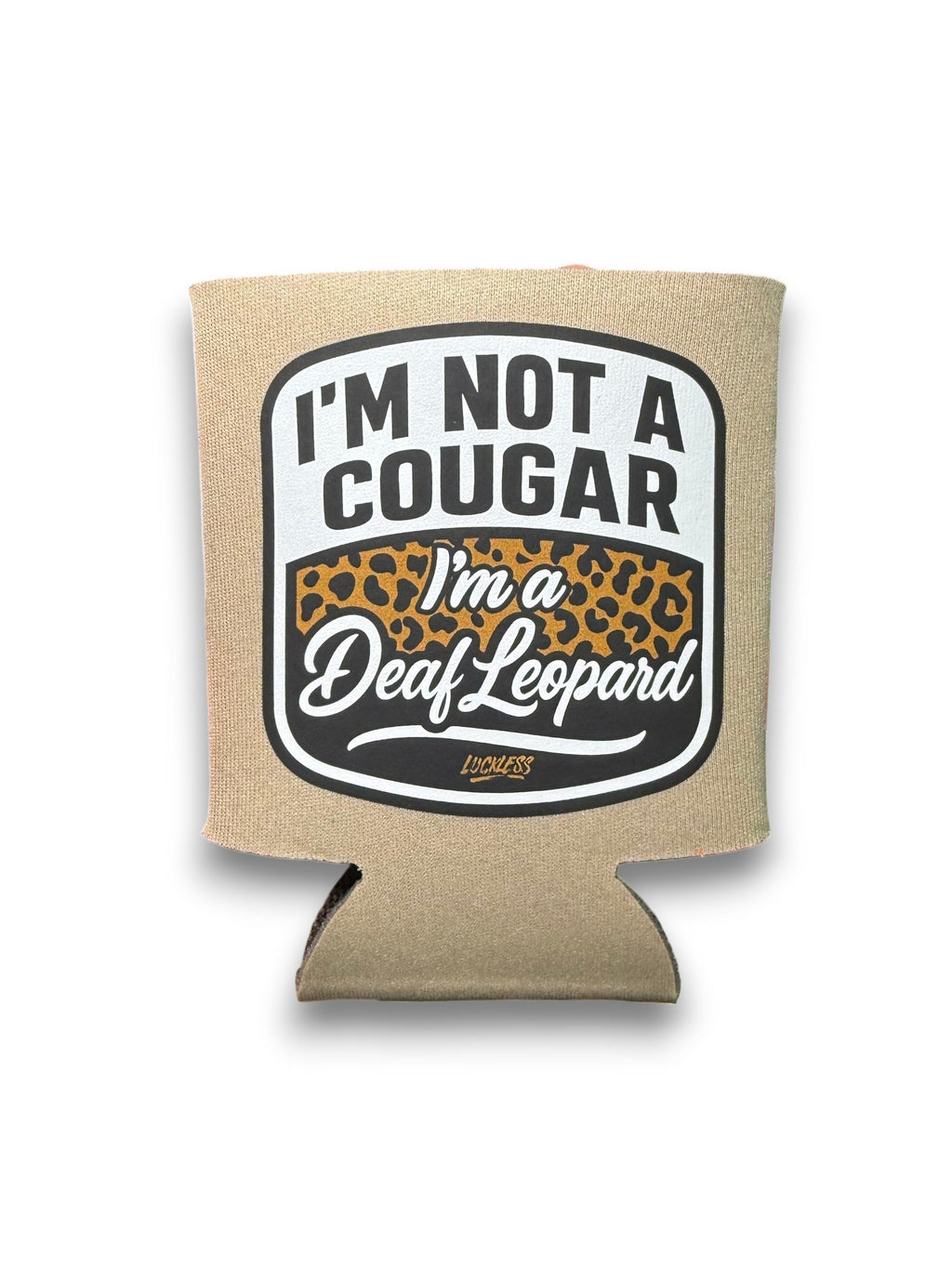 Luckless Outfitters Deaf Leopard Koozie — main product shot