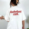Pasimax "Disobedient" Graphic T-Shirt - Rebel Streetwear Tee, Unisex Statement Shirt, Anti-Establishment Apparel — main produ
