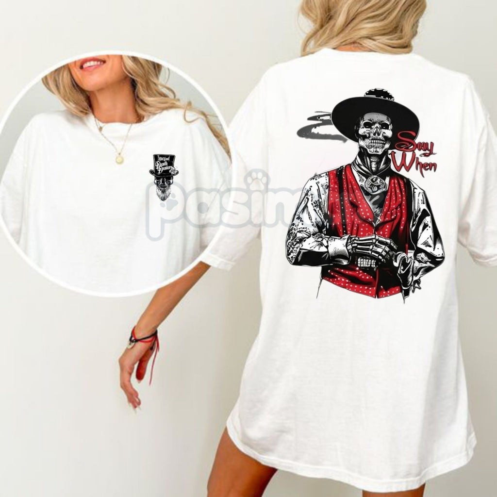 Pasimax Doc Holliday "Say When" Zombie T-Shirt - Old West Death Dealers Collection, Tombstone Ghost Town Cowboy Shirt — main 