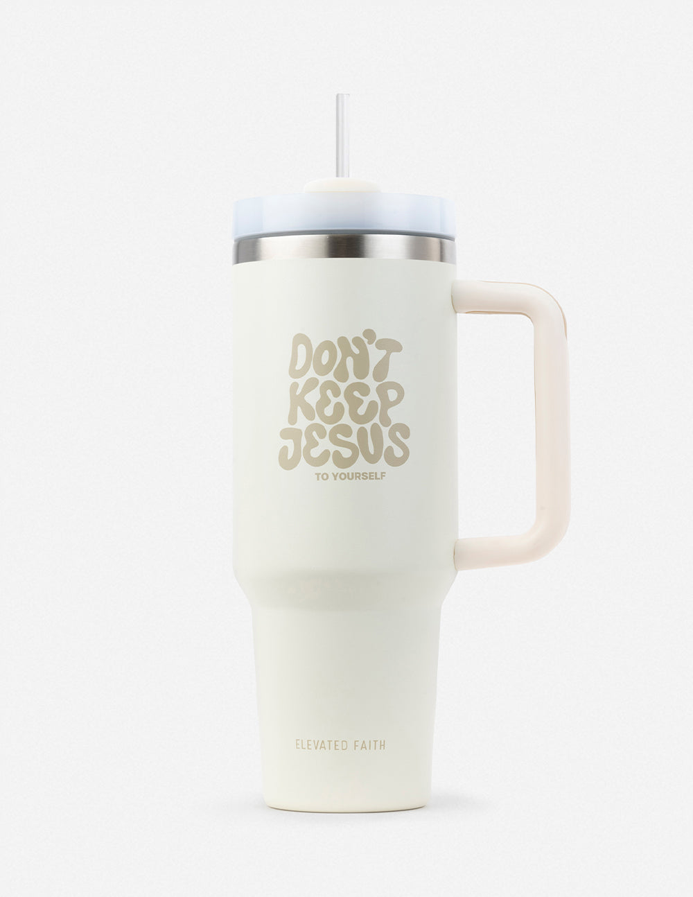 Elevated Faith Don't Keep Jesus to Yourself 40 oz Tumbler — main product shot