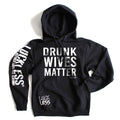 Luckless Outfitters Drunk Wives Matter Hoodie — main product shot