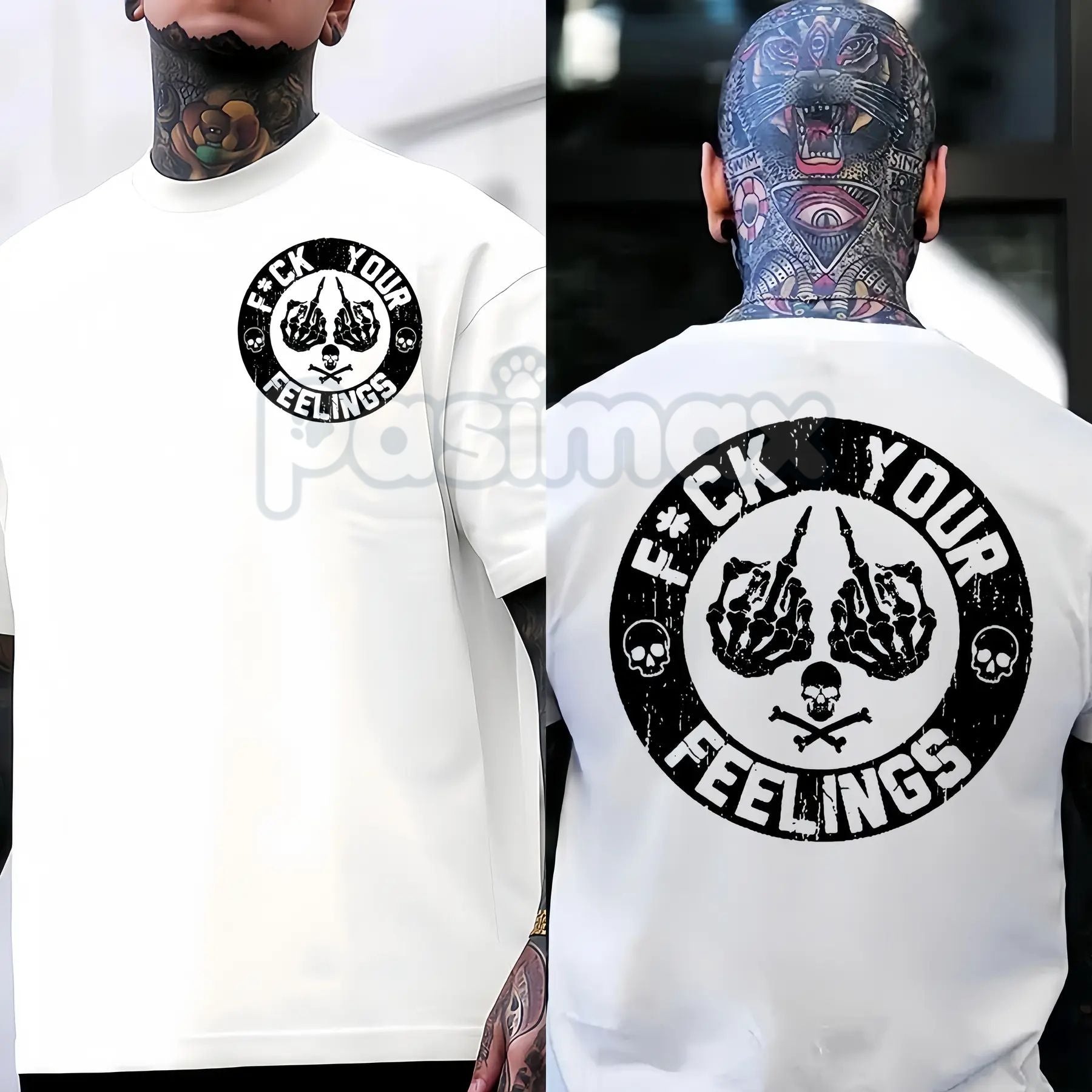 Pasimax "F*ck Your Feelings" Skull T-Shirt - Bold Statement Graphic Tee, Edgy Sarcastic Attitude Shirt, Stoic Rebel Apparel —