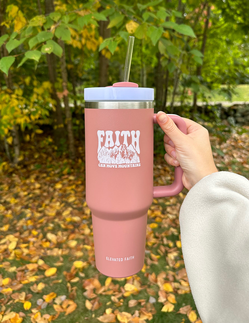 Elevated Faith Faith Can Move Mountains 40 oz Tumbler — back view
