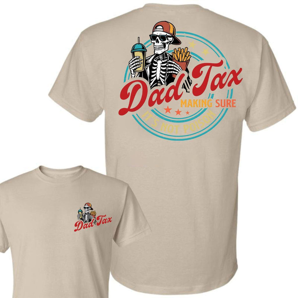 Pasimax Father’s Day "Dad Tax" T-Shirt - Funny Two-Sided Tee from Daughter, Humorous Dad Gift — main product shot