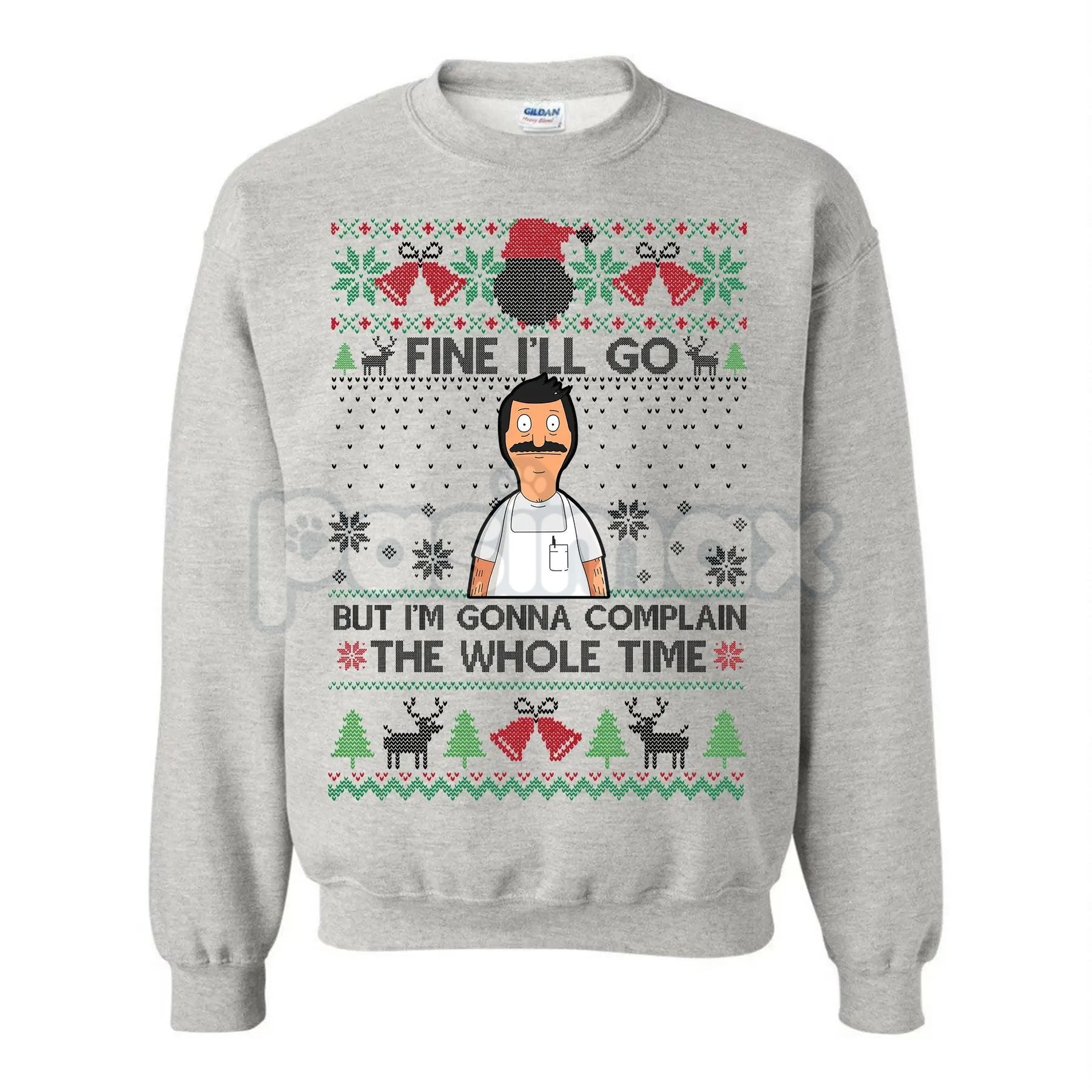 Pasimax "Fine I'll Go But I'm Gonna Complain The Whole Time" Ugly Christmas Sweatshirt | Funny Relatable Holiday Jumper | Int