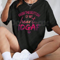 "From The Bottom Of My Heart IDGAF" T-Shirt – Funny Sarcastic Statement Tee, Premium 100% Cotton Rude Graphic Top, Soft Lived-In Heavyweight Social Boundary Shirt, Made in USA