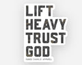 Lift Heavy, Trust God - Sticker (camo)