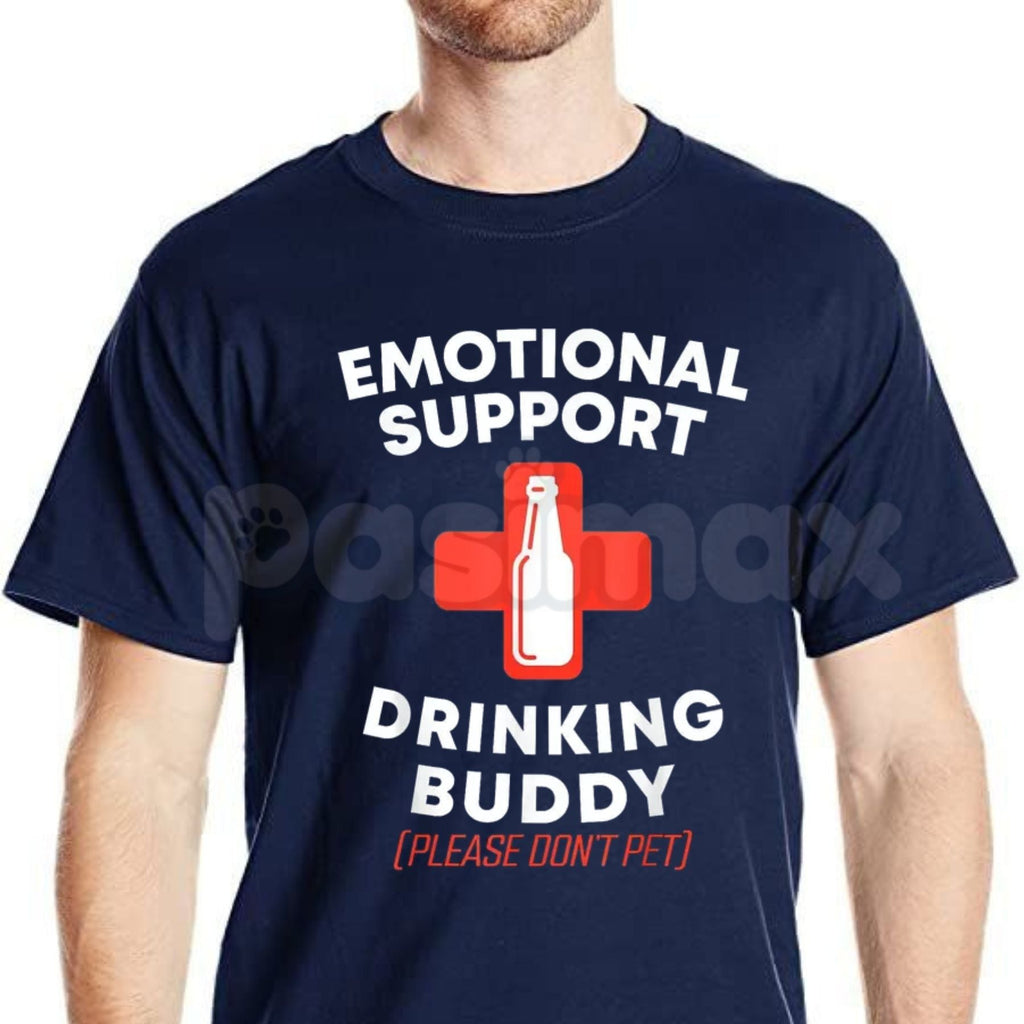 Funny "Emotional Support Drinking Buddy" T-Shirt – Sarcastic Bar Novelty Quote Graphic Tee