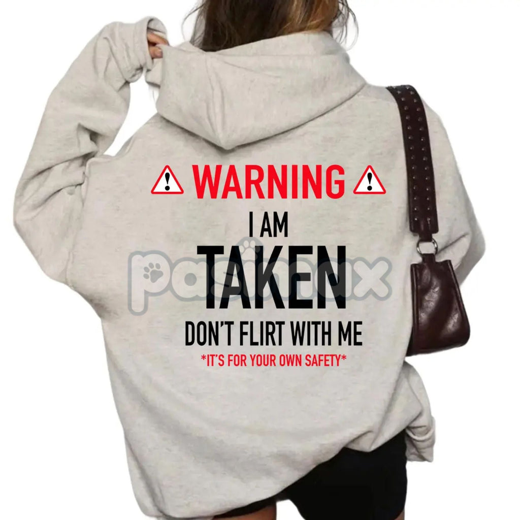 Pasimax Funny "I'm Taken" Hoodie — main product shot