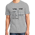Funny "To Mom I'm Hungry To Dad Where Is Mom" T-Shirt – Sarcastic Family Rules Novelty Quote Graphic Tee