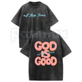 God Is God All The Time T-Shirt – Retro Christian Faith Graphic Tee, Vintage Washed Inspirational Lightweight Cotton Religious Praise Top
