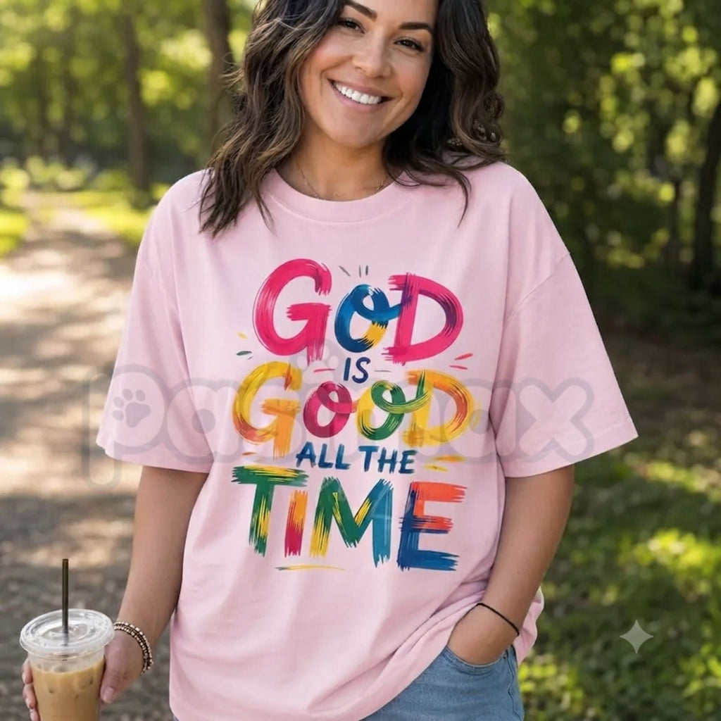 God Is Good All The Time Shirt – Inspirational Christian Faith Tee, Uplifting Religious Worship Graphic Unisex Cotton Shirt