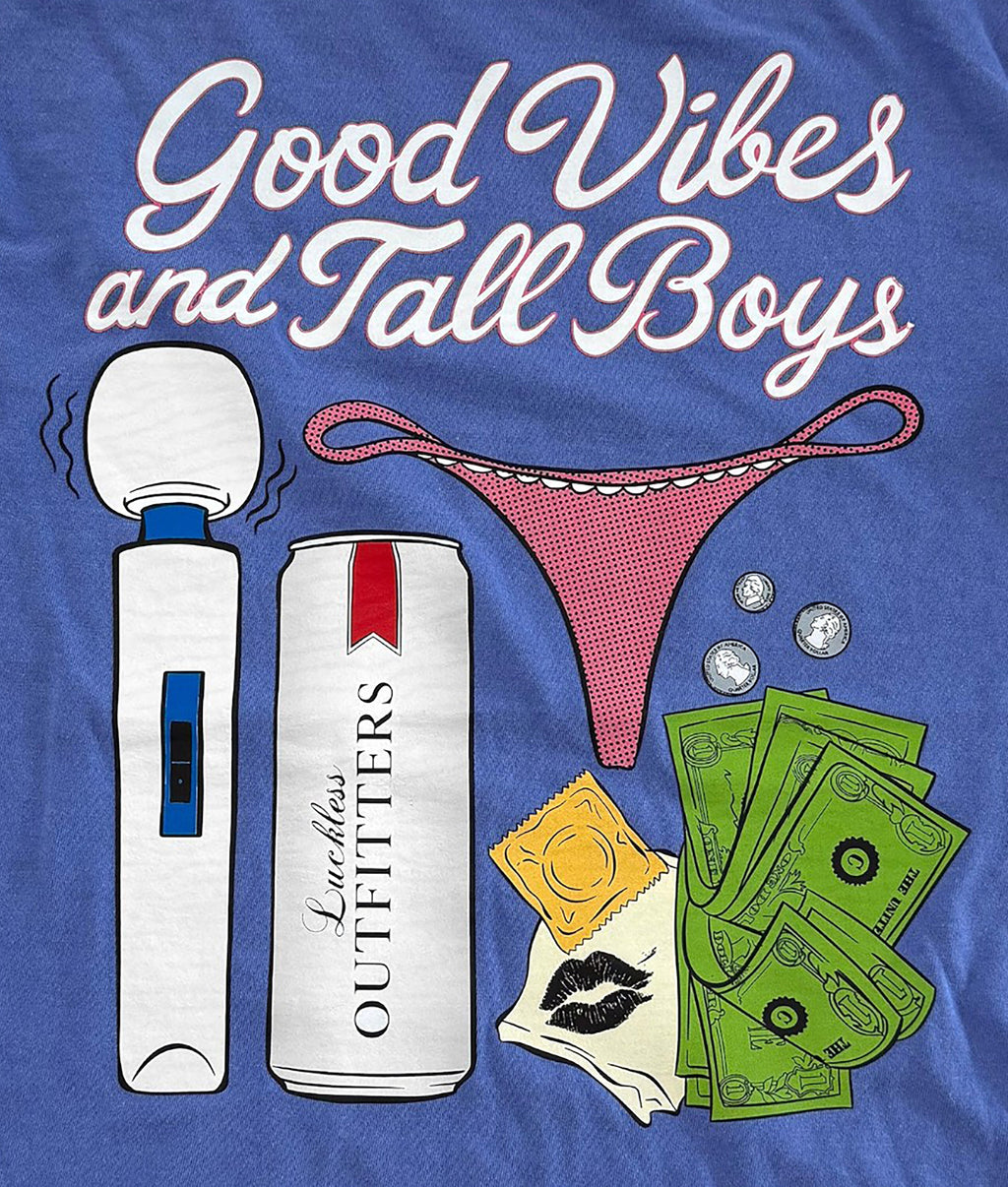Luckless Outfitters Good Vibes & Tall Boys Tee — detail close-up