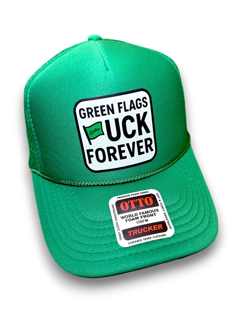 Luckless Outfitters Green Flags Fuck Forever Trucker Hat — main product shot