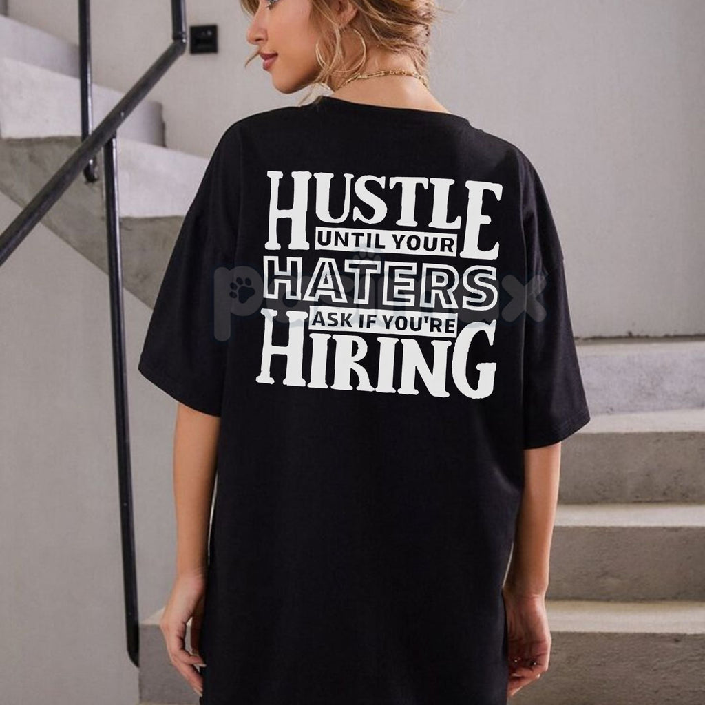 Pasimax "HUSTLE UNTIL YOUR HATERS" Casual Black Print T-shirt — main product shot